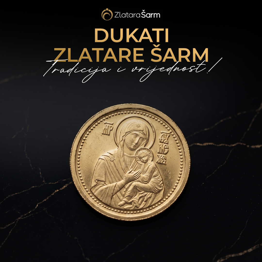 Dukati Zlatare Šarm - tradicija i vrijednost